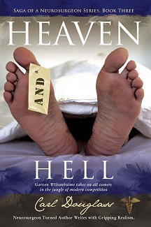 Saga of a Neurosurgeon: Heaven and Hell
