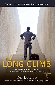 Saga of a Neurosurgeon: The Long Climb
