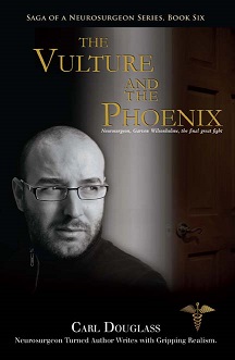 Saga of a Neurosurgeon: The Vulture and the Phoenix